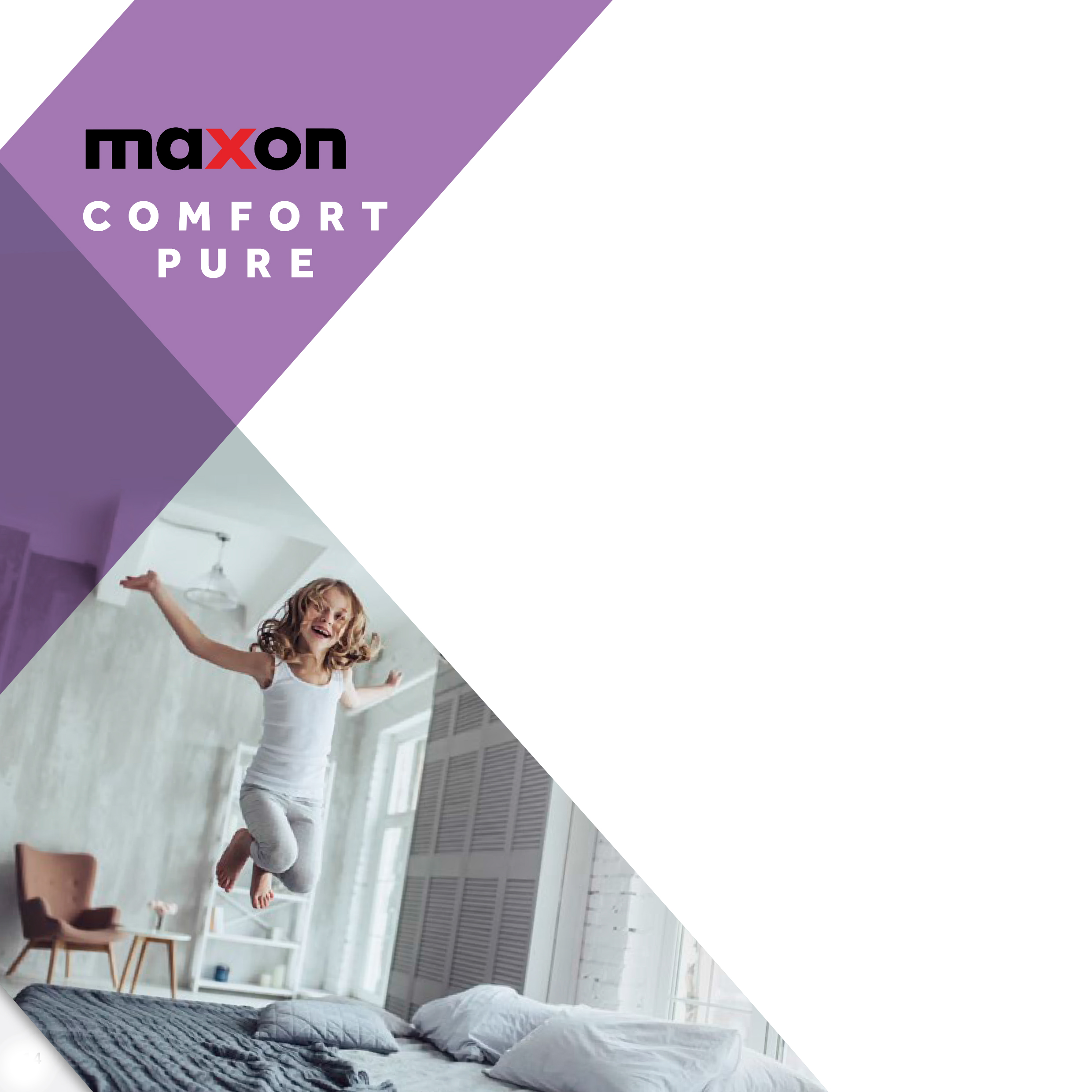 Maxon Comfort Pure